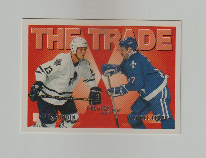 1994-95 Topps Premier The Trade #345 Mats Sundin & Wendel Clark