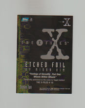Load image into Gallery viewer, 1996 X-Files Season 2 Etched Foil #i4 Feelings of Unreality Part One
