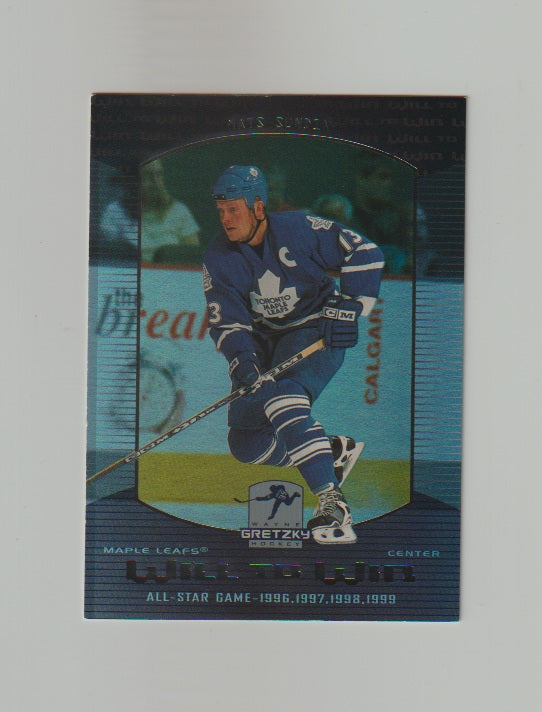1999-00 Wayne Gretzky Hockey Will to Win #W9 Mats Sundin