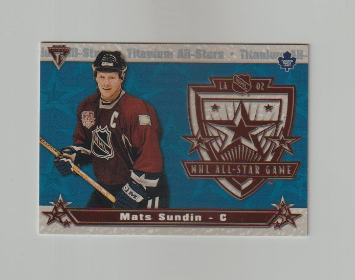 2001-02 Titanium All-Stars #19 Mats Sundin