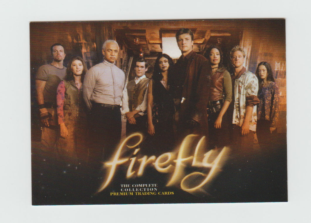 2006 Firefly The Complete Collection Promos #P-2 Cast Standing