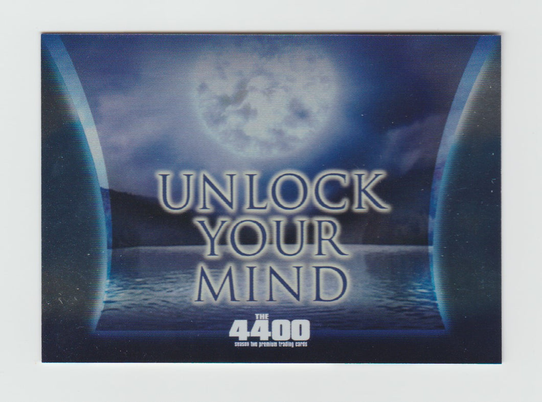 2007 4400 Season 2 Case Topper #CL-1 Unlock Your Mind