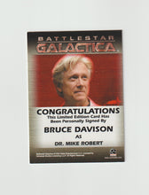 Load image into Gallery viewer, 2008 Battlestar Galactica Season 3 Autographs Bruce Davison as Dr. Mike Robert
