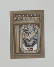 Load image into Gallery viewer, 2011-12 Between The Pipes 10th Anniversary #BTPA-32 Curtis Joseph
