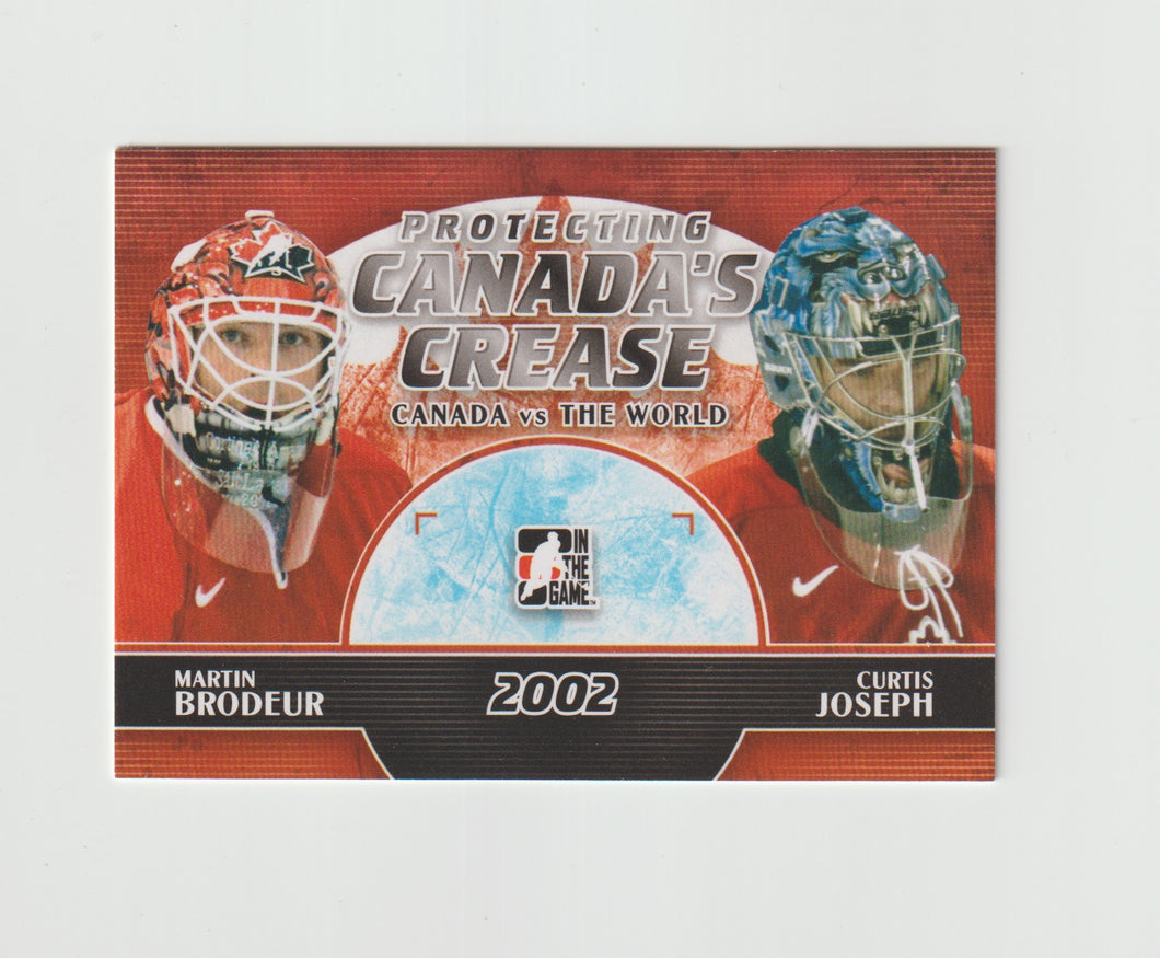 2011-12 ITG Canada vs The World Protecting Canada's Crease #PCC-05 Curtis Joseph & Martin Brodeur