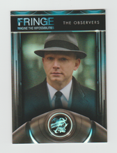 Load image into Gallery viewer, 2012 Fringe Seasons 1 &amp; 2 Our Universe #F09 The Observers
