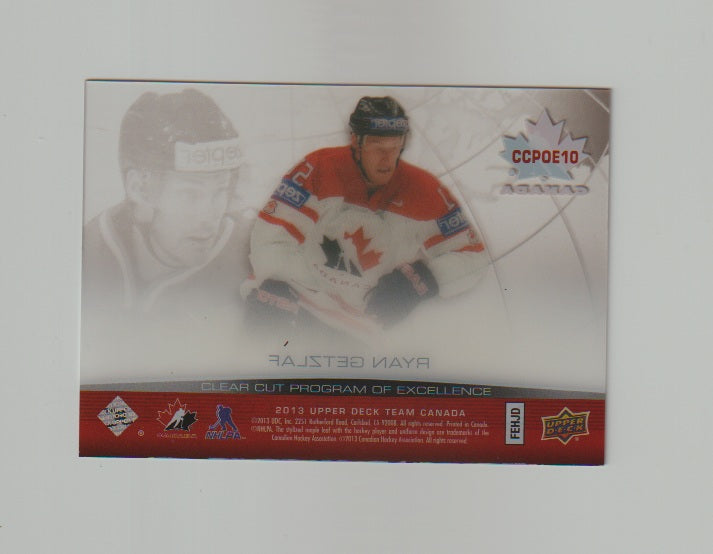 2013-14 Upper Deck Team Canada Clear Cuts Program of Excellence #CCPOE10 Ryan Getzlaf