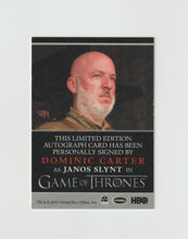Load image into Gallery viewer, 2013 Game of Thrones Season 2 Bordered Autographs Dominic Carter as Janos Slynt
