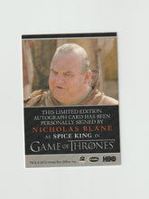 Load image into Gallery viewer, 2013 Game of Thrones Season 2 Bordered Autographs Nicholas Blane as Spice King
