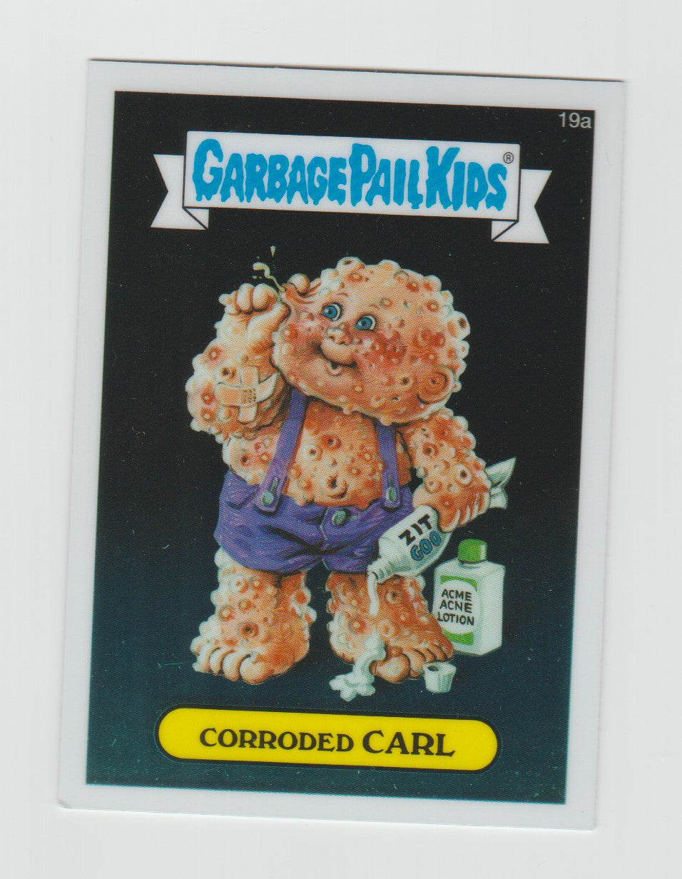 2013 Garbage Pail Kids Chrome Series 1 #19a Corroded Carl