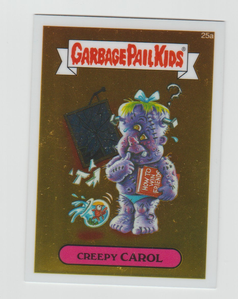 2013 Garbage Pail Kids Chrome Series 1 #25a Creepy Carol