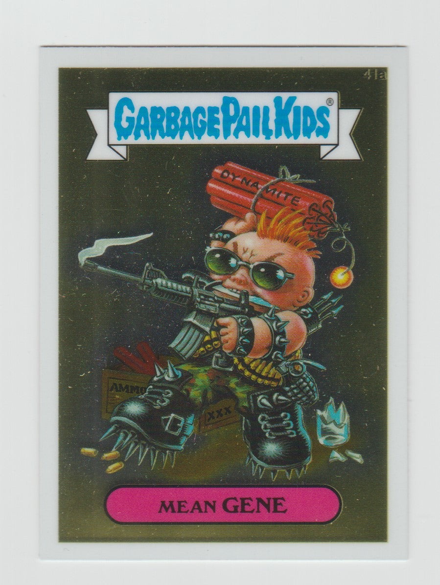 2013 Garbage Pail Kids Chrome Series 1 #41a Mean Gene