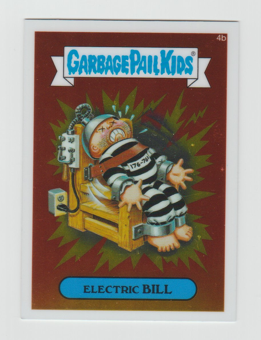 2013 Garbage Pail Kids Chrome Series 1 #4b Electric Bill