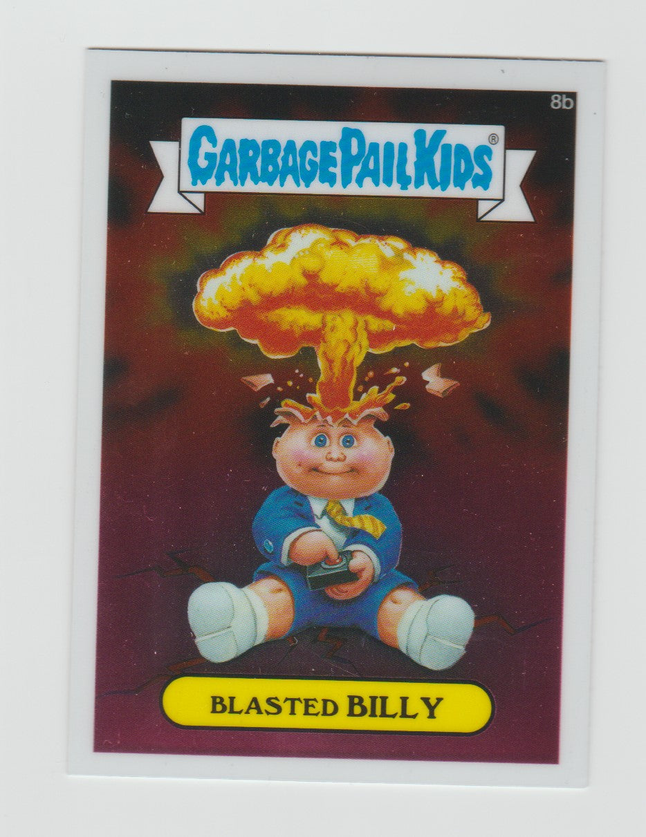 2013 Garbage Pail Kids Chrome Series 1 #8b Blasted Billy