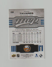 Load image into Gallery viewer, 2014-15 Upper Deck MVP Silver Script #239 John Tavares
