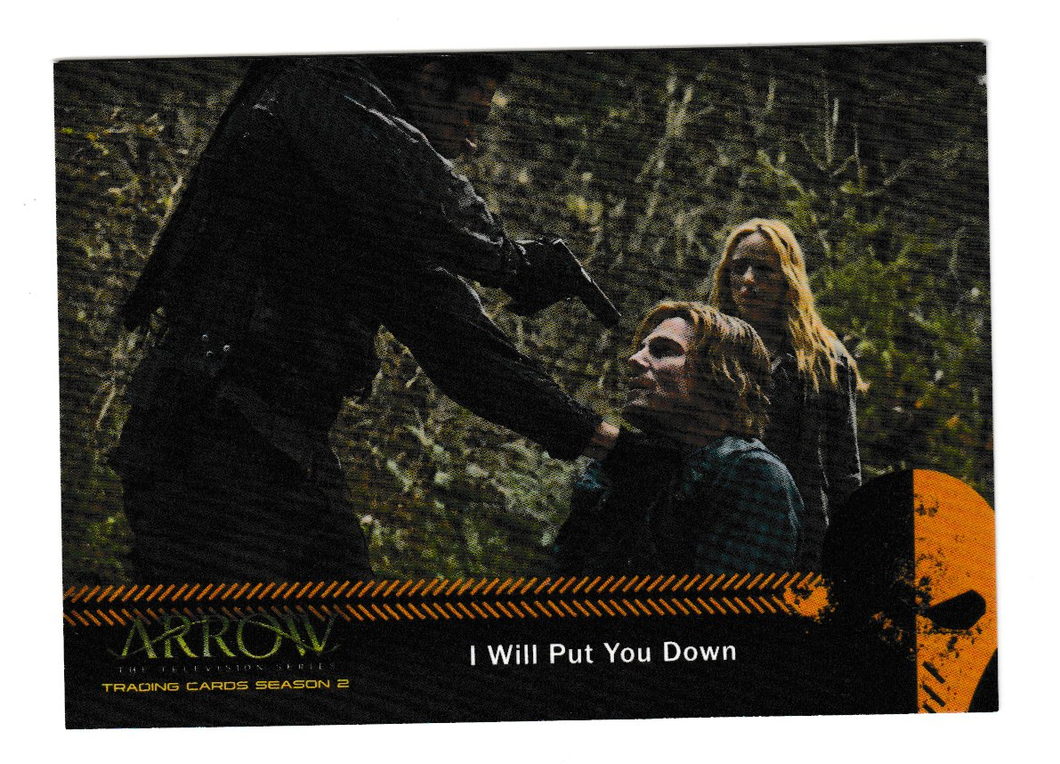 2015 Arrow Season 2 Insert Mirakuru #U2 I Will Put You Down