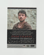 Load image into Gallery viewer, 2016 Game of Thrones Season 5 Bordered Autographs Enzo Cilenti as Yezzan Zo Qaggaz
