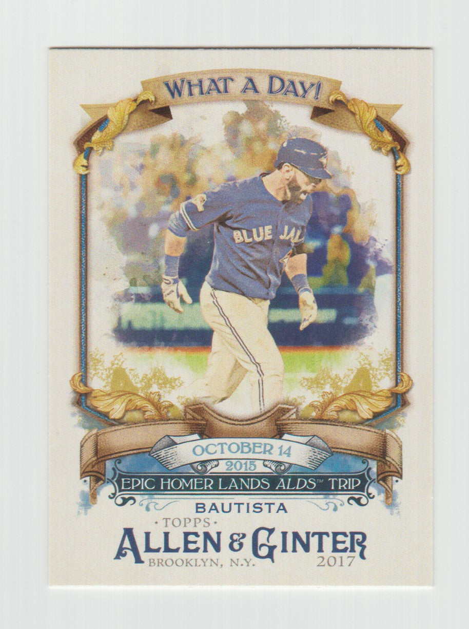 2017 Topps Allen and Ginter What a Day! #WAD-35 Jose Bautista