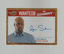 Load image into Gallery viewer, 2020 Marvel's Runaways Wanted Autographs #W-RS Ryan Sands as Geoffrey Wilder
