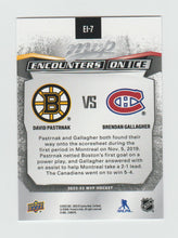 Load image into Gallery viewer, 2022-23 Upper Deck MVP Encounters On Ice #EI-7 David Pastrnak &amp; Brendan Gallagher
