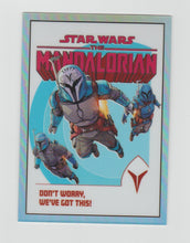 Load image into Gallery viewer, 2022 Star Wars The Mandalorian Chrome Beskar Edition Comic Book Artwork #CC-2 Don&#39;t Worry, We&#39;ve Got This!
