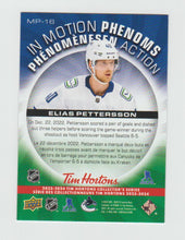 Load image into Gallery viewer, 2023-24 Upper Deck Tim Hortons In Motion Phenoms #MP-16 Elias Pettersson
