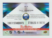 Load image into Gallery viewer, 2023-24 Upper Deck Tim Hortons Symmetry Standouts #3D-9 Tage Thompson
