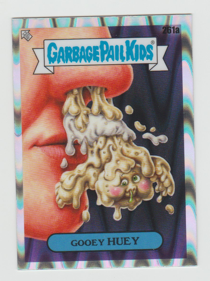 2024 Garbage Pail Kids Chrome Series 7 Drool Refractors #261a Gooey Huey