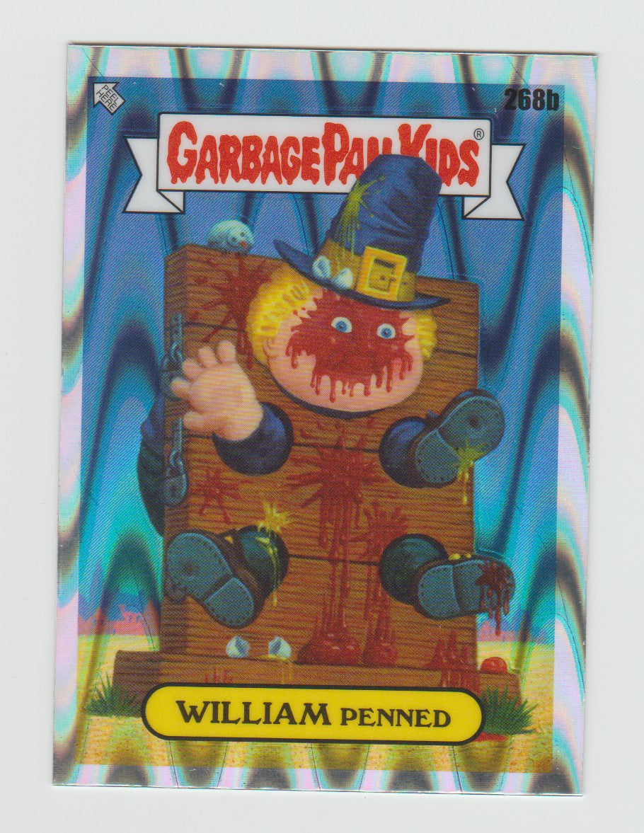 2024 Garbage Pail Kids Chrome Series 7 Drool Refractors #268b William Penned