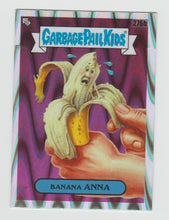 Load image into Gallery viewer, 2024 Garbage Pail Kids Chrome Series 7 Drool Refractors #276b Banana Anna
