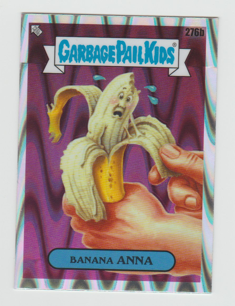2024 Garbage Pail Kids Chrome Series 7 Drool Refractors #276b Banana Anna