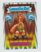 Load image into Gallery viewer, 2024 Garbage Pail Kids Chrome Series 7 Drool Refractors #AN-3a Donny Dumbbell
