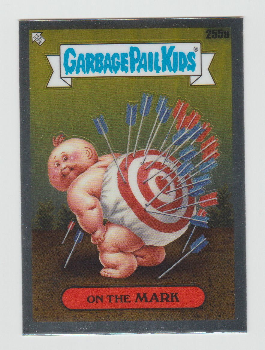 2024 Garbage Pail Kids Chrome Series 7 #255a On The Mark