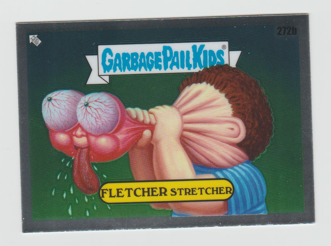 2024 Garbage Pail Kids Chrome Series 7 #272b Fletcher Stretcher
