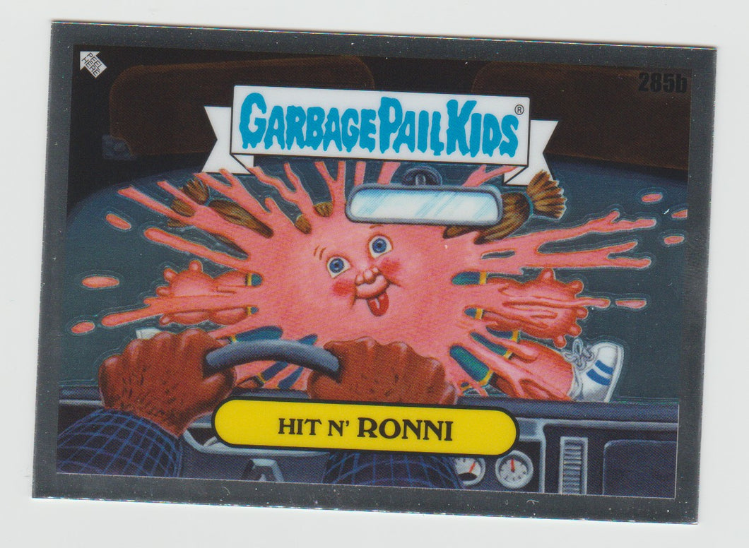 2024 Garbage Pail Kids Chrome Series 7 #285b Hit N' Ronni