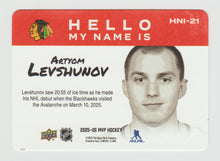 Load image into Gallery viewer, 2025-26 Upper Deck MVP Hello Name Is Stickers #HNI-21 Artyom Levshunov
