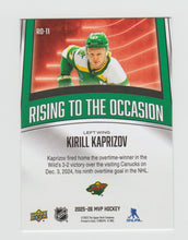 Load image into Gallery viewer, 2025-26 Upper Deck MVP Rising to the Occasion #RO-11 Kirill Kaprizov
