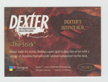 Load image into Gallery viewer, 2012 Dexter Fourth Season Dexter&#39;s Justice M.O. #D4:JM:2 The Stick
