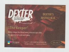 Load image into Gallery viewer, 2012 Dexter Fourth Season Dexter&#39;s Justice M.O. #D4:JM:7 The Keeper
