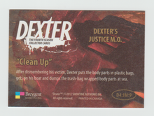 Load image into Gallery viewer, 2012 Dexter Fourth Season Dexter&#39;s Justice M.O. #D4:JM:9 Clean Up
