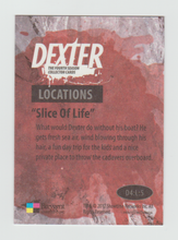 Load image into Gallery viewer, 2012 Dexter Fourth Season Locations #D4:L:5 Slice Of Life
