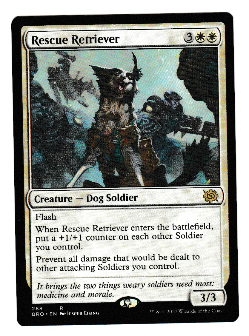 The Brothers' War Rescue Retriever