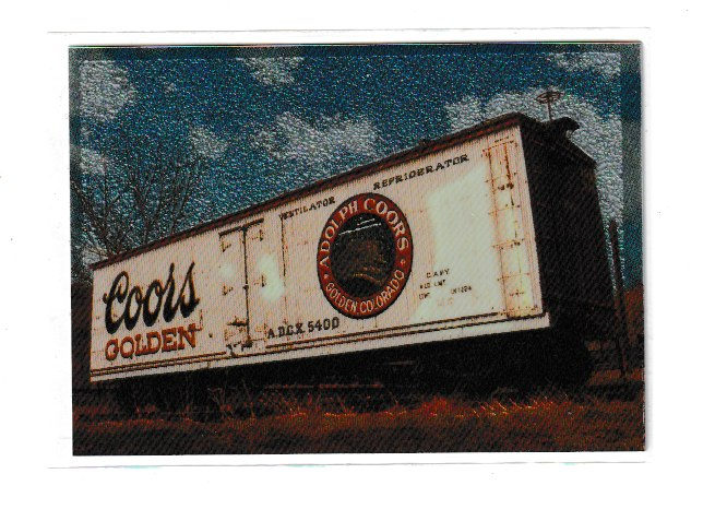 1995 Coors Golden Moments #6 of 10 Coors Refrigerate Boxcar