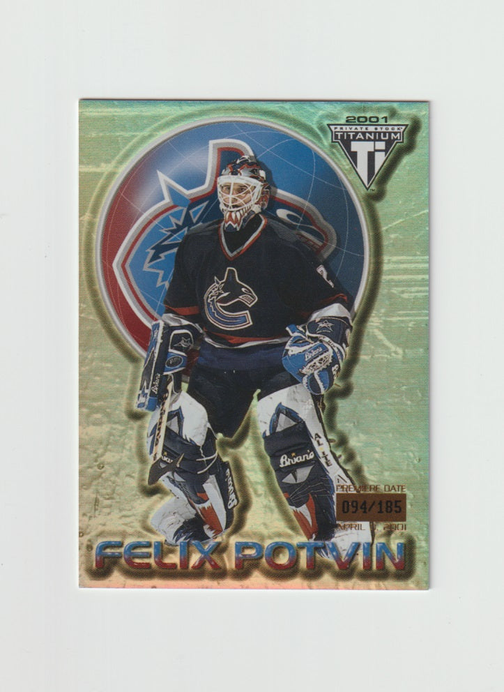 2000-01 Titanium Premiere Date #97 Felix Potvin