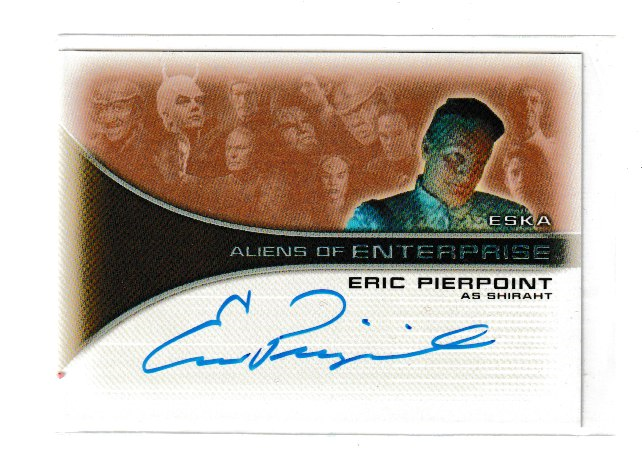 2002 Star Trek Enterprise S1 #AA12 Eric Pierpoint as Shiraht Autograph