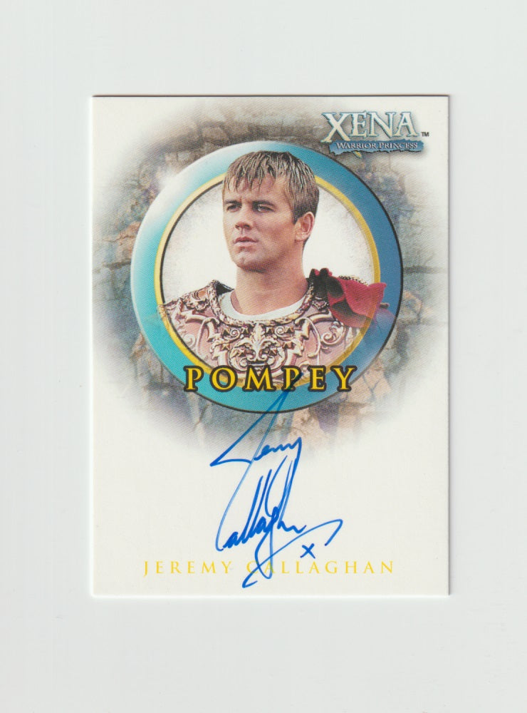 2002 Xena Beauty and Brawn Autographs #A25 Jeremy Callaghan as Pompey