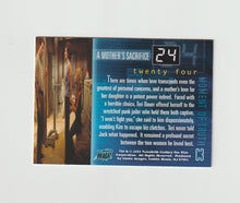 Load image into Gallery viewer, 2003 24 Season 1 &amp; 2 Moment of Truth #C3 A Mothers Sacrifice
