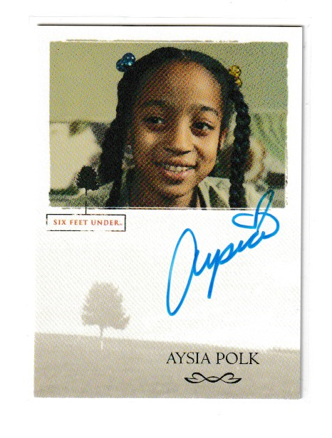 2004 Six Feet Under S 1 & 2 Aysia Polk as Taylor Charles Autograph