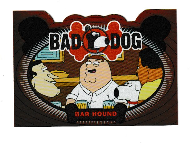 2005 Family Guy S1 Bad Dog #BD2 Bar Hound