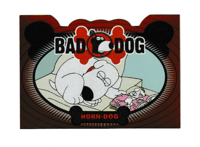 2005 Family Guy S1 Bad Dog #BD3 Horn Dog